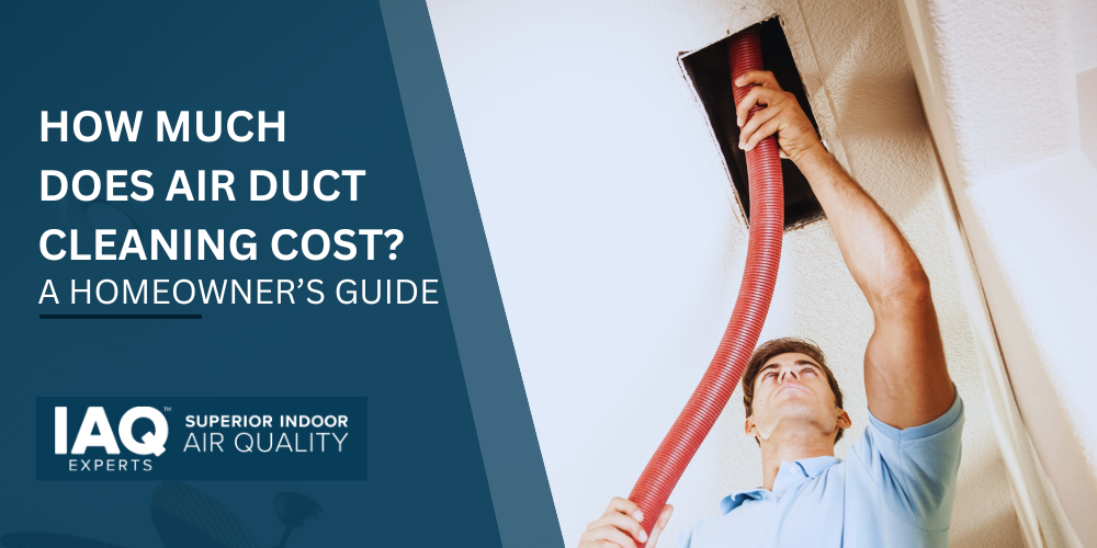 How Much Does Air Duct Cleaning Cost
